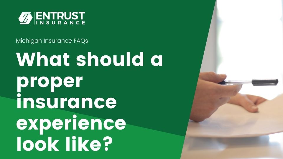 What should a proper insurance experience look like?