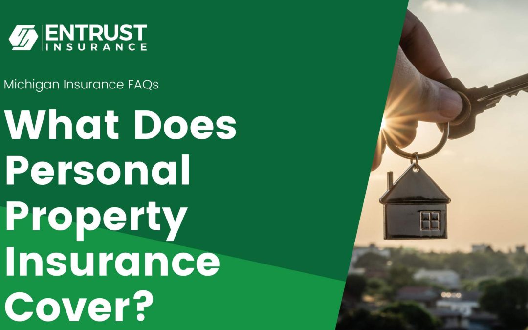 What Does Personal Property Insurance Cover?