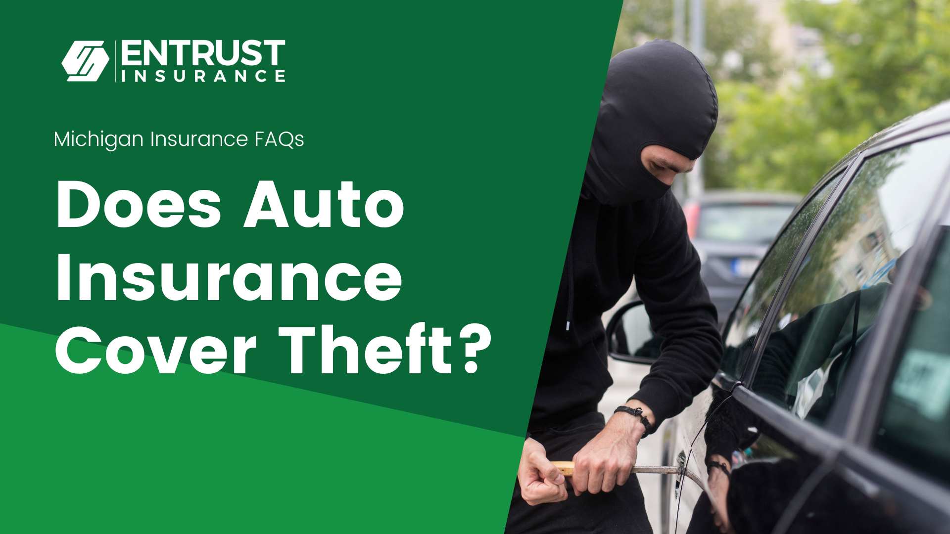 Does Auto Insurance Cover Theft?